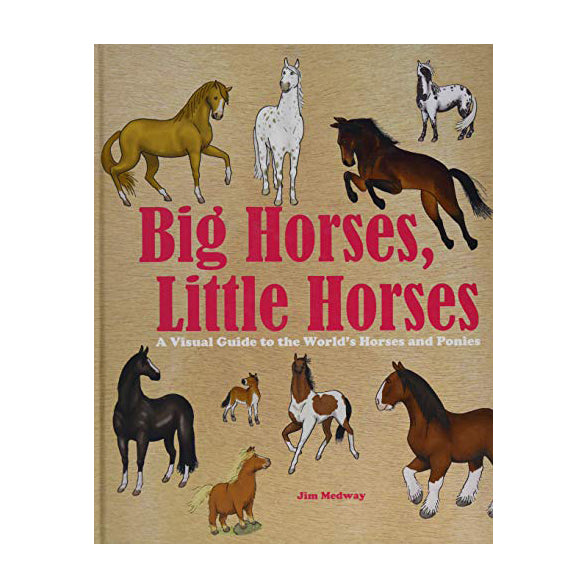BIG HORSES, LITTLE HORSES