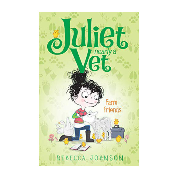 Juliet, Nearly A Vet: Farm Friends (Book 3)