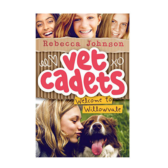 Vet Cadets: Welcome To Willowvale (Book 1)