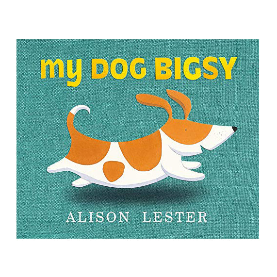 My Dog Bigsy Hardcover Book