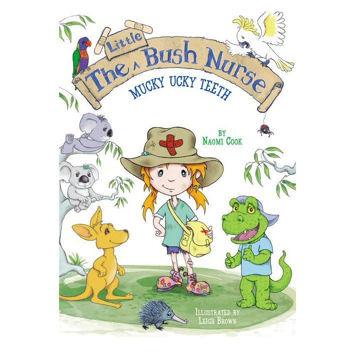 The Little Bush Nurse: Mucky Ucky Teeth book