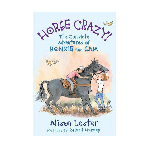 Horse Crazy! The Complete Adventures of Bonnie and Sam chapter book