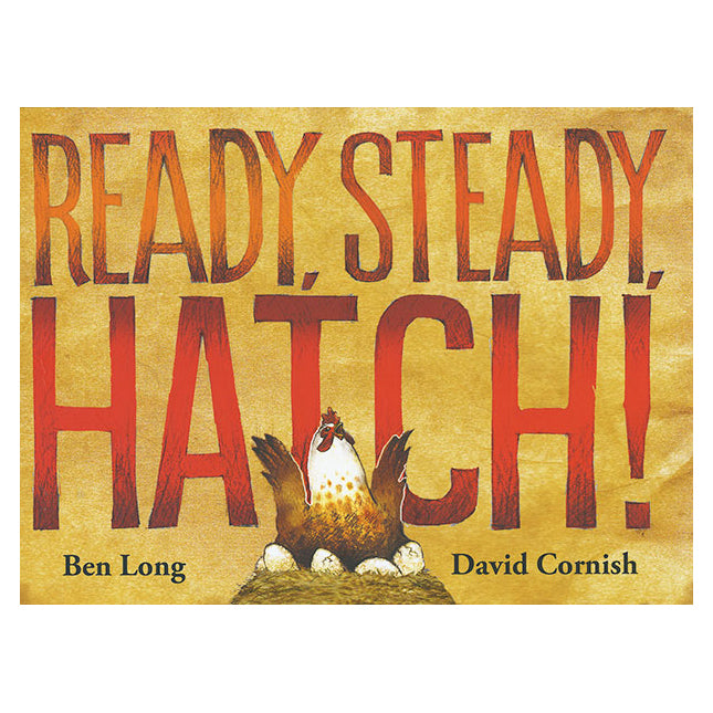 Ready, Steady, Hatch Hardcover Book