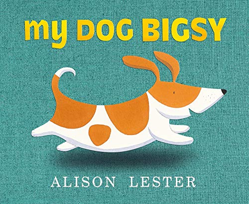MY DOG BIGSY (BOARD BOOK)