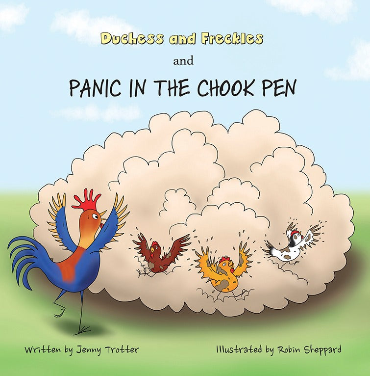 Duchess and Freckles - Panic in the Chook Pen