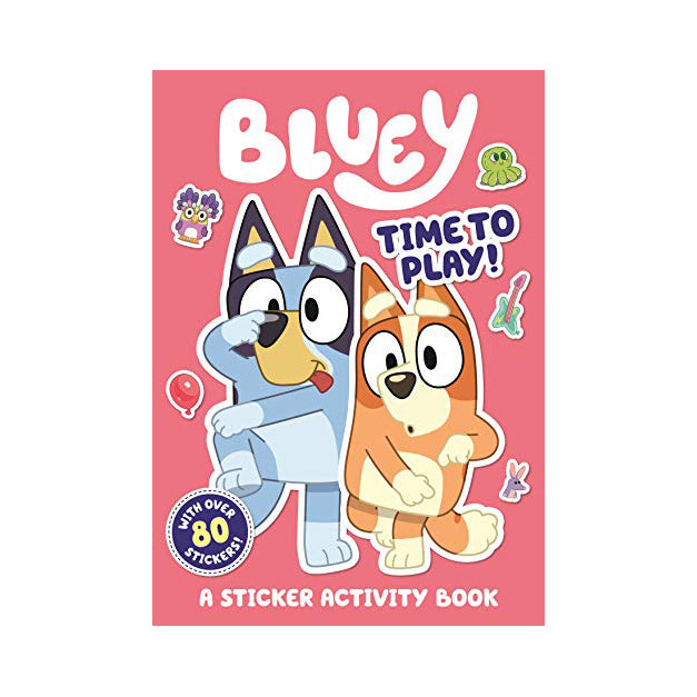 BLUEY: TIME TO PLAY!: STICKER ACTIVITY BOOK