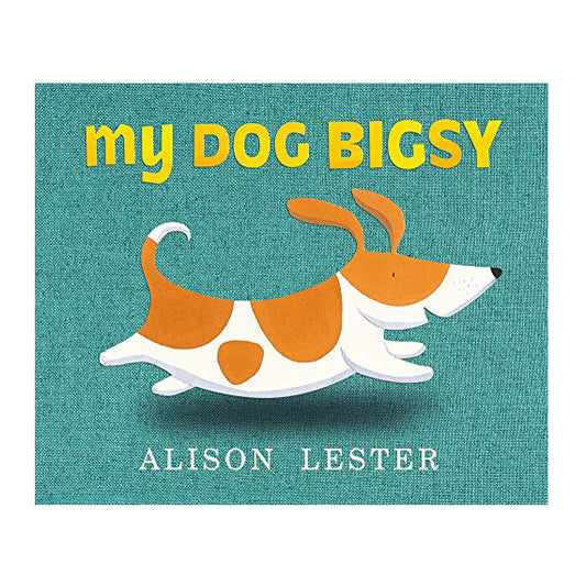 MY DOG BIGSY Hardcover Book