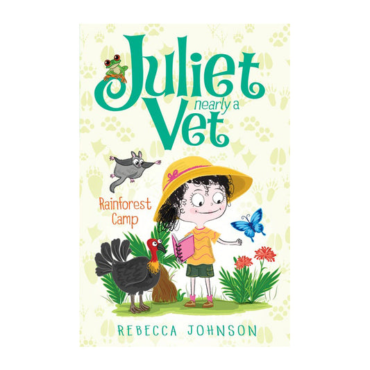 Juliet, Nearly a Vet: Rainforest Camp (Book 12)