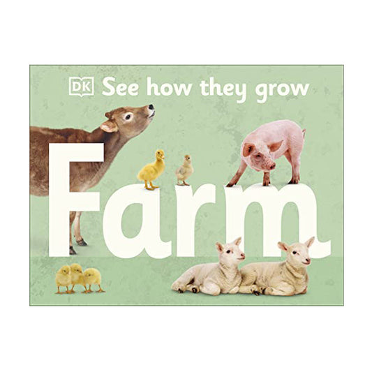 SEE HOW THEY GROW FARM book