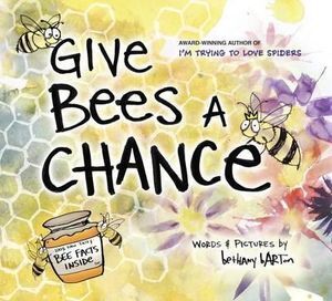 Give Bees a Chance hardcover book