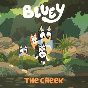 BLUEY: THE CREEK Board Book