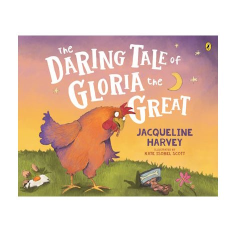 The Daring Tale of Gloria the Great book