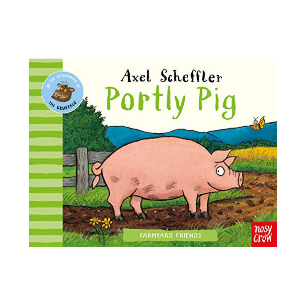 FARMYARD FRIENDS: PORTLY PIG board book