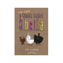 A One-Eyed Chook Called Sheila hardcover book
