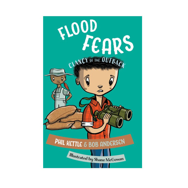 Clancy of the Outback series - Flood Fears chapter book