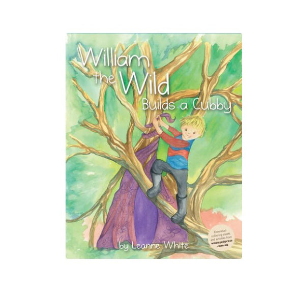 William the Wild Builds A Cubby book