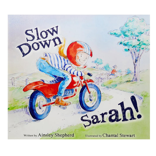 Slow Down Sarah! paperback book