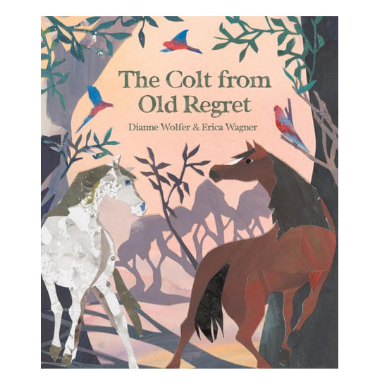 The Colt From Old Regret Hardcover Book