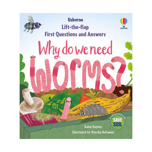 Why Do We Need Worms? Board Book