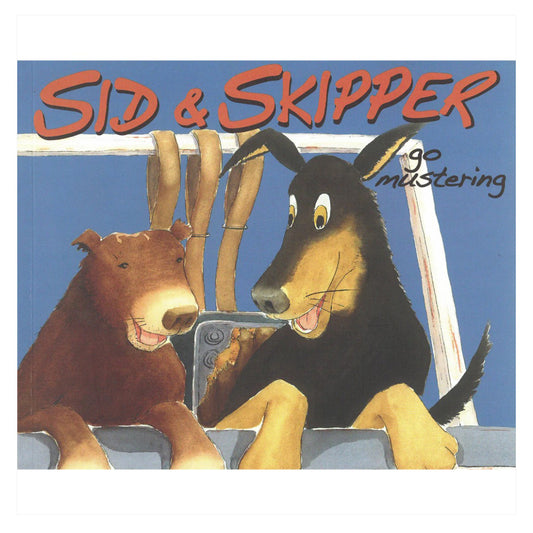 Sid and Skipper Go Mustering book