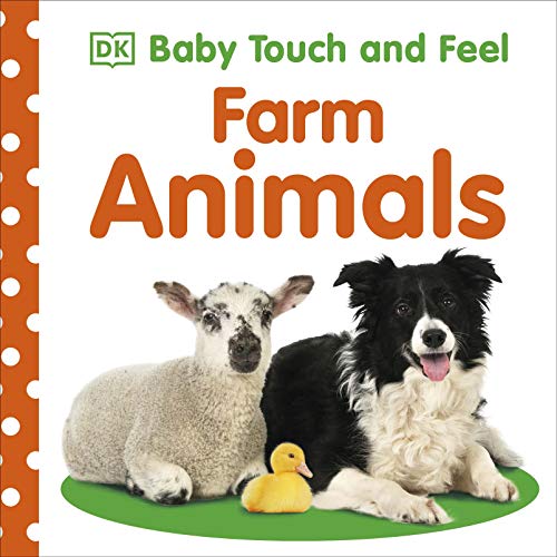 FARM ANIMALS: BABY TOUCH & FEEL (BOARD BOOK)