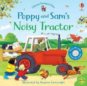 FARMYARD TALES POPPY AND SAM’S NOISY TRACTOR