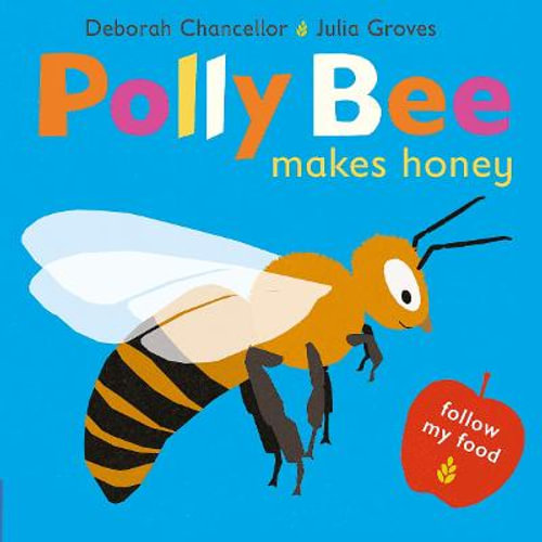 POLLY BEE MAKES HONEY book